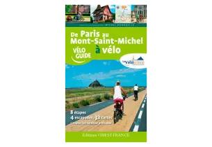 Guide La Véloscénie Paris - Mont St Michel par Ouest France