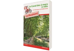 Guide du Routard du Canal des 2 Mers à vélo